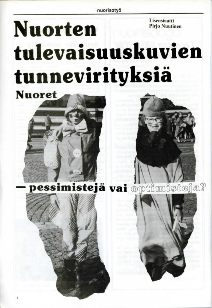 Leike lehdestä Nuorisotyö 1/1987. Pirjo Nuutisen artikkelin otsikkona on: Nuorten tulevaisuuskuvien tunnevirityksiä. Nuoret pessimistejä vai optimisteja? Mustavalkovassa kaksi kloviasuihin pukeutunutta nuorta.
